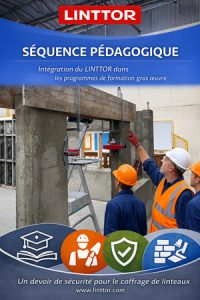 LINTTOR Parcours pédagogique formation BTP maçon - Coffrage de Linteaux